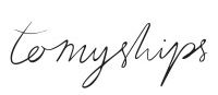 To My Ships