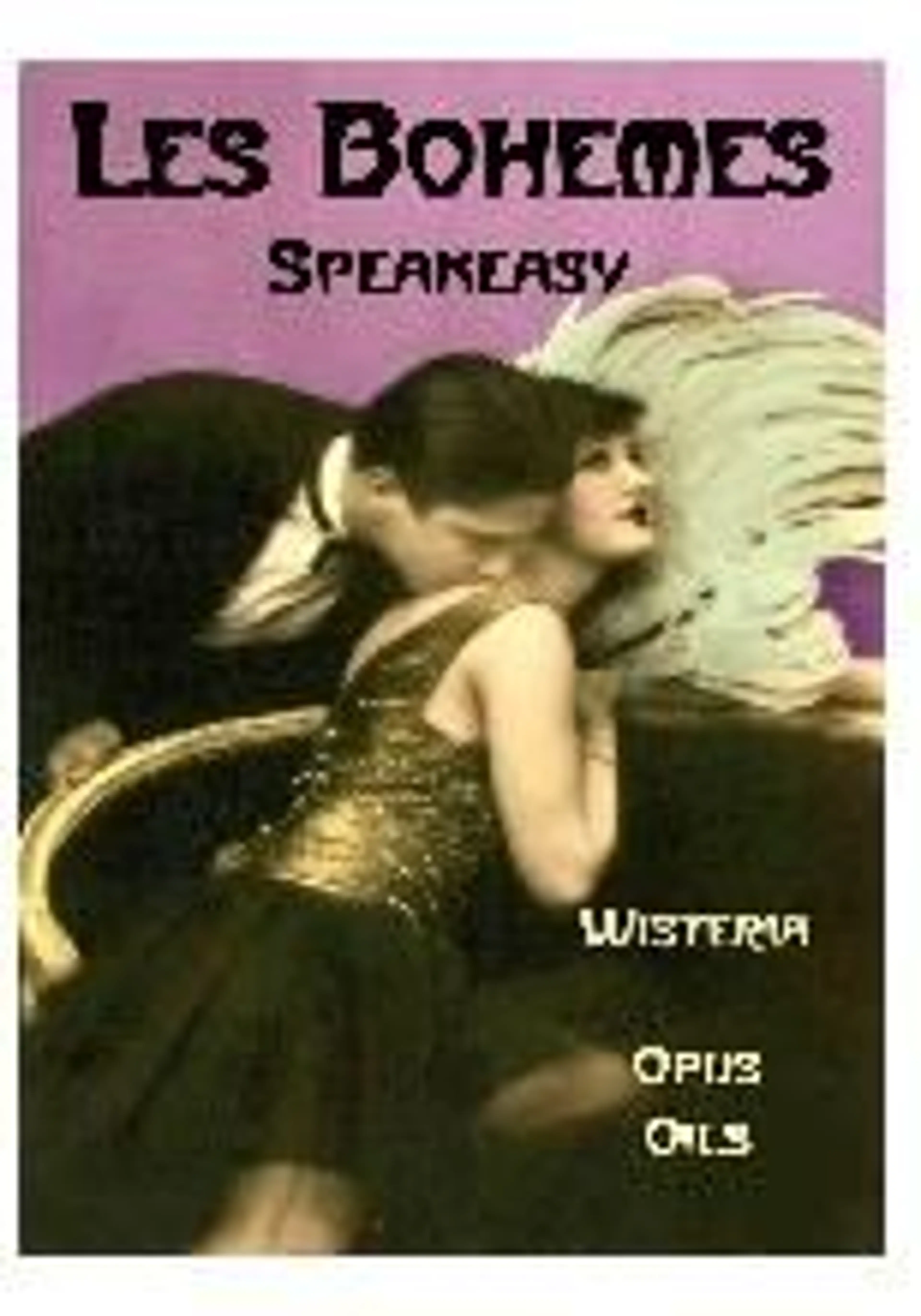 Les Bohemes: Speakeasy
