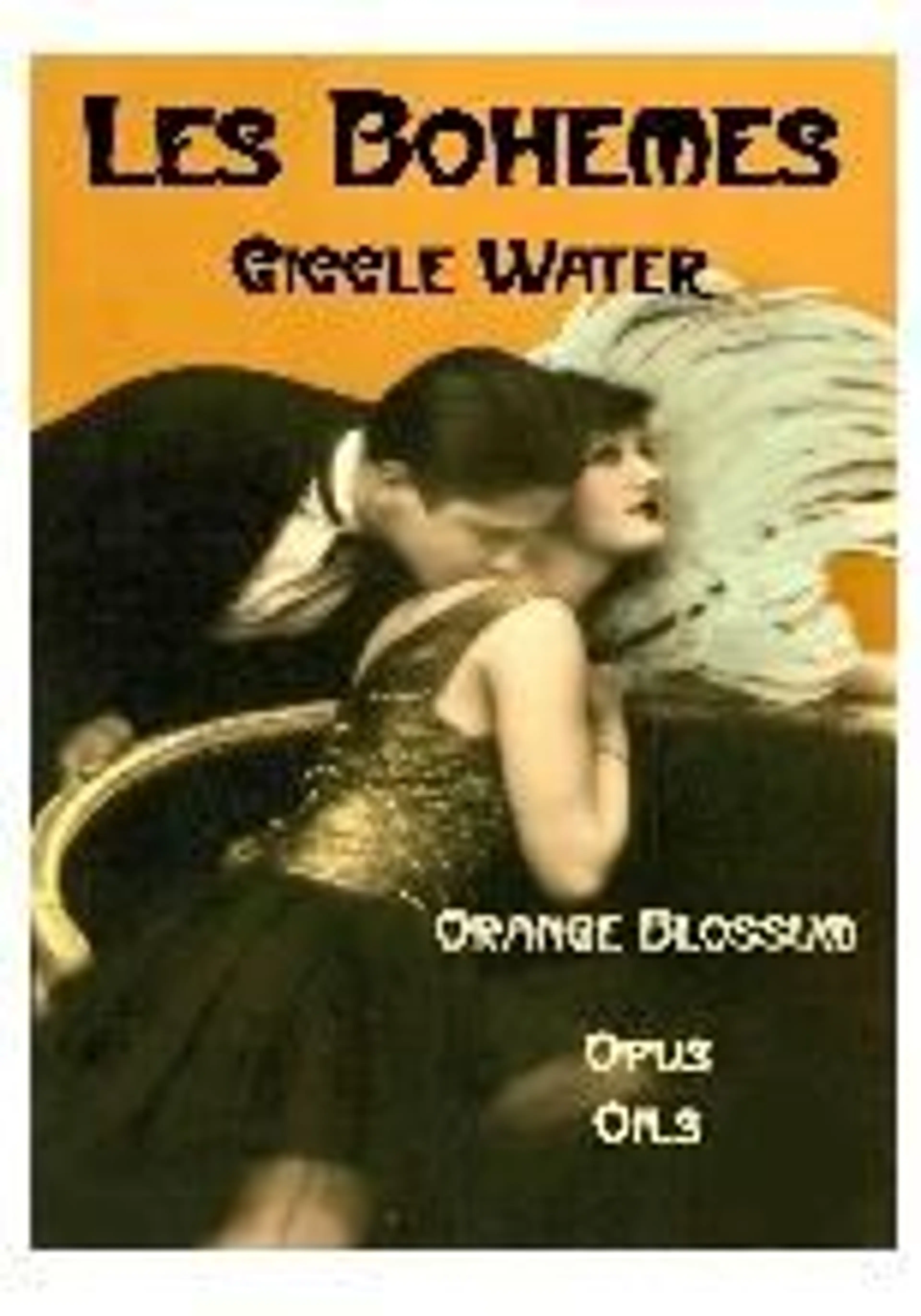 Les Bohemes: Giggle Water