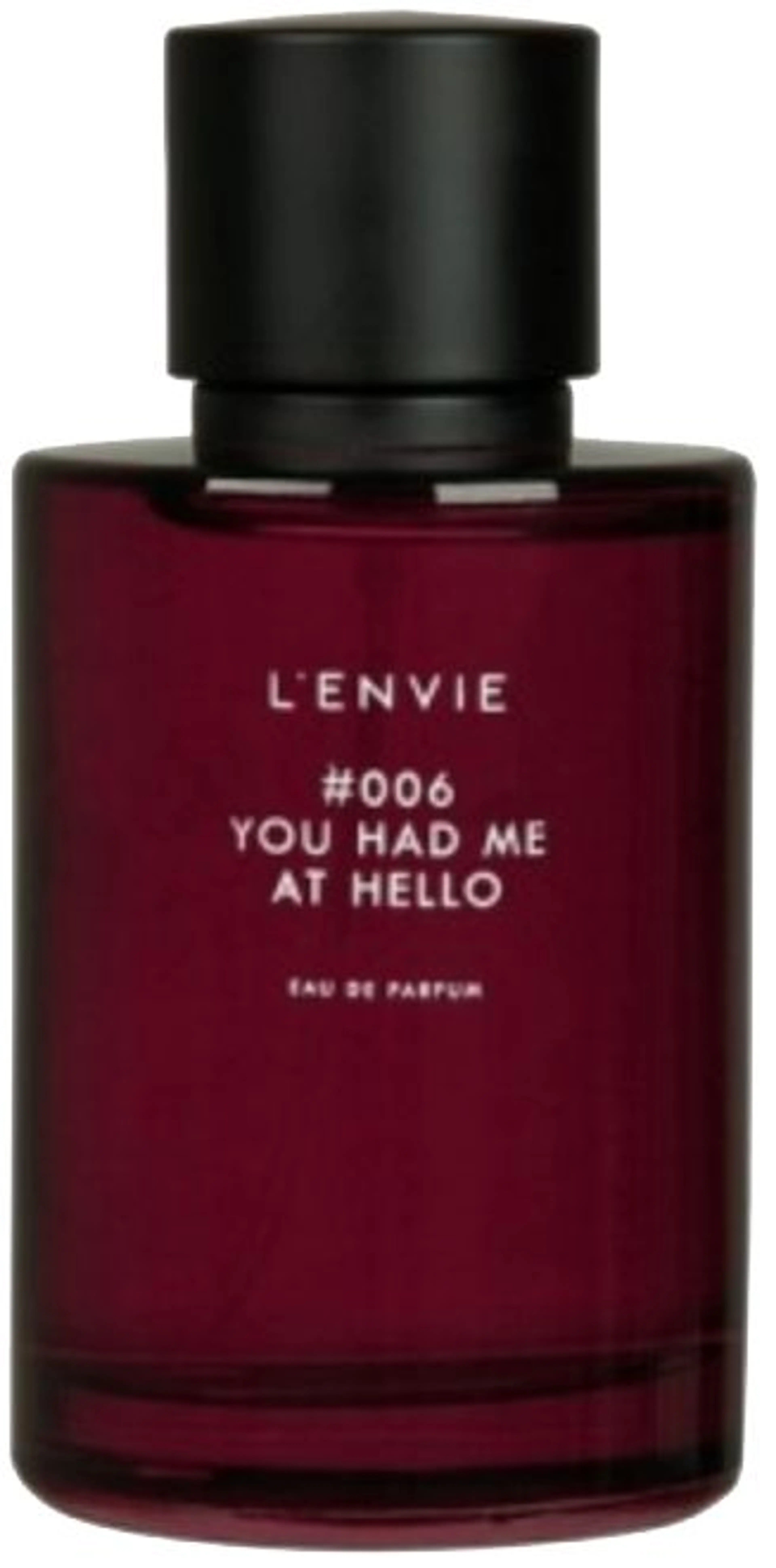 #006 You Had Me At Hello