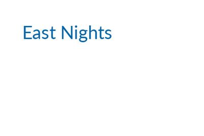 East Nights
