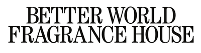 Better World Fragrance House